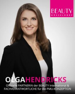 Mein Name ist Olga Hendricks – ich bin offizielle Partnerin der BEAUTY International.

Als Expertin im Beauty-Business agiere ich in einem großen Netzwerk aus Ärzten, Kliniken, Verbänden, Chemikern, Beauty-Experten, Tätowierern sowie nationalen und internationalen Künstlern.

Durch dieses Netzwerk überblicke ich ganzheitlich den gesamten deutschen und internationalen PMU-Markt.

Mein fachlicher Schwerpunkt liegt auf der Symbiose der Bereiche Medical und Beauty.

Als Fachverantwortliche für das Permanent Make-up bringe ich meine Expertise in die Organisation der PMU-Area auf der BEAUTY International in Düsseldorf ein.

Unser Projekt-Team arbeitet das ganze Jahr um für dich ein tolles Programm vorzubereiten 😊

Es erwarten dich zahlreiche Größen der PMU-Branche. Spannende Vorträge zum Thema Permanent Make up & BEAUTY, Experten-Talks, innovative Pigmentiertechniken und eine Live-Demo-Show, bei der du den Künstlern über die Schulter schauen und mit ihnen persönlich sprechen kannst.

Unser jährliches Highlight – die Permanent BEAUTY Masters 🏆🥇🥈

Eine PMU-Meisterschaft 🔥 der Extraklasse. Hier treten die Besten der Besten gegeneinander an.

Die Gewinner erwarten außergewöhnliche Sachpreise und der begehrte Award. Dieser wir dann bei unserer atemberaubenden Award Ceremony Show feierlich überreicht

Anschließend geht es dann mit unserer glamourösen After-Show-Party weiter 🔥🔥

Diese darfst du auf keinen Fall verpassen!!!

Treffe mich persönlich in der PMU-AREA – ich freue mich auf dich!

Alle Infos unter www.beauty.de @beauty_duesseldorf @beautyartists_dus